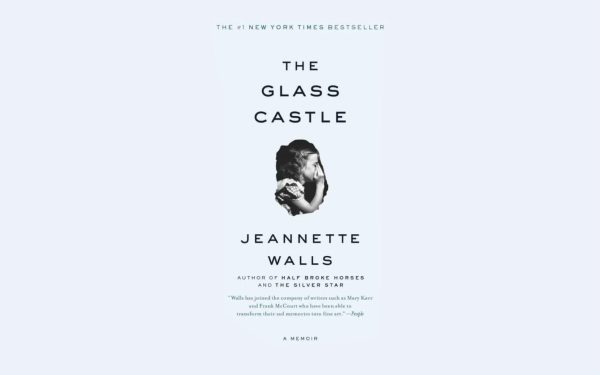 The Glass Castle: An Account of Family Dynamics